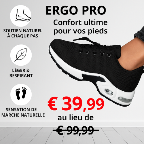 👉 Ergo Pro – Chaussures de marche ergonomiques pour un confort absolu